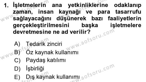 Lojistik Maliyetleri ve Raporlama 2 Dersi 2022 - 2023 Yılı Yaz Okulu Sınavı 1. Soru