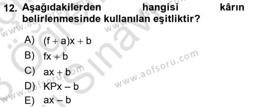 Lojistik Maliyetleri ve Raporlama 2 Dersi 2022 - 2023 Yılı Yaz Okulu Sınavı 12. Soru