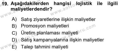 Lojistik Maliyetleri ve Raporlama 2 Dersi 2022 - 2023 Yılı Yaz Okulu Sınavı 19. Soru