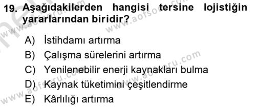 Lojistik Maliyetleri ve Raporlama 2 Dersi 2023 - 2024 Yılı (Vize) Ara Sınavı 19. Soru