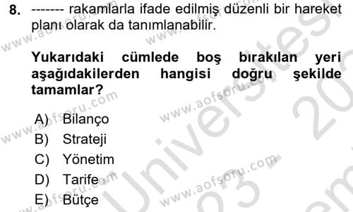 Lojistik Maliyetleri ve Raporlama 2 Dersi 2023 - 2024 Yılı (Final) Dönem Sonu Sınavı 8. Soru