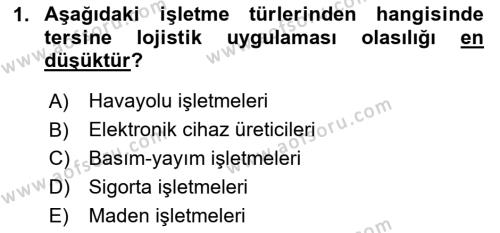 Lojistik Maliyetleri ve Raporlama 2 Dersi 2023 - 2024 Yılı Yaz Okulu Sınavı 1. Soru