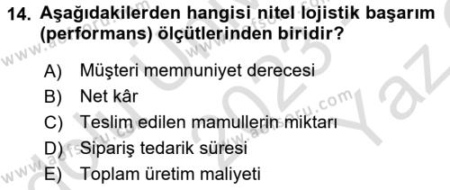 Lojistik Maliyetleri ve Raporlama 2 Dersi 2023 - 2024 Yılı Yaz Okulu Sınavı 14. Soru