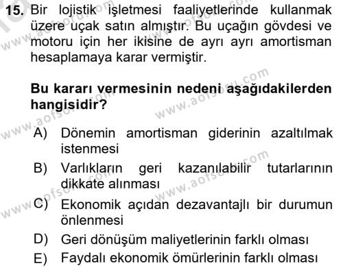 Lojistik Maliyetleri ve Raporlama 2 Dersi 2023 - 2024 Yılı Yaz Okulu Sınavı 15. Soru