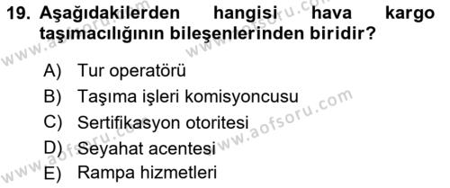 Ulaştırma Sistemleri Dersi 2019 - 2020 Yılı (Vize) Ara Sınavı 19. Soru