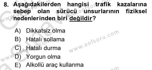 Ulaştırma Sistemleri Dersi 2019 - 2020 Yılı (Vize) Ara Sınavı 8. Soru