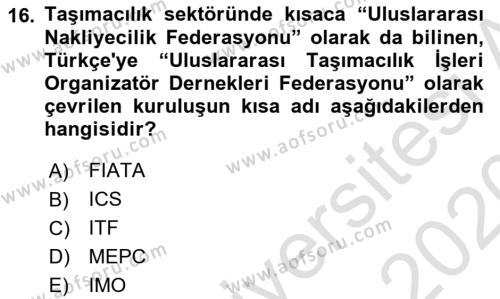 Ulaştırma Sistemleri Dersi 2019 - 2020 Yılı (Final) Dönem Sonu Sınavı 16. Soru