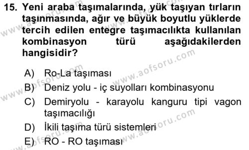 Ulaştırma Sistemleri Dersi 2020 - 2021 Yılı Yaz Okulu Sınavı 15. Soru