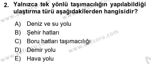 Ulaştırma Sistemleri Dersi 2020 - 2021 Yılı Yaz Okulu Sınavı 2. Soru