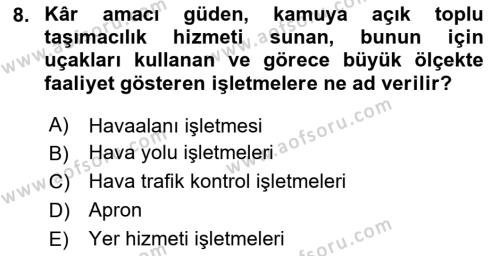 Ulaştırma Sistemleri Dersi 2020 - 2021 Yılı Yaz Okulu Sınavı 8. Soru