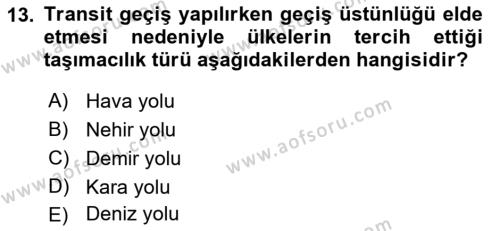 Ulaştırma Sistemleri Dersi 2022 - 2023 Yılı (Vize) Ara Sınavı 13. Soru