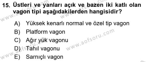 Ulaştırma Sistemleri Dersi 2022 - 2023 Yılı (Vize) Ara Sınavı 15. Soru