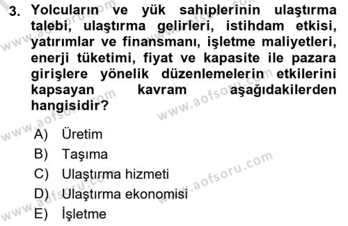 Ulaştırma Sistemleri Dersi 2022 - 2023 Yılı (Vize) Ara Sınavı 3. Soru