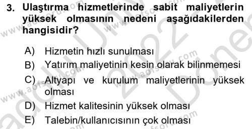 Ulaştırma Sistemleri Dersi 2022 - 2023 Yılı (Final) Dönem Sonu Sınavı 3. Soru