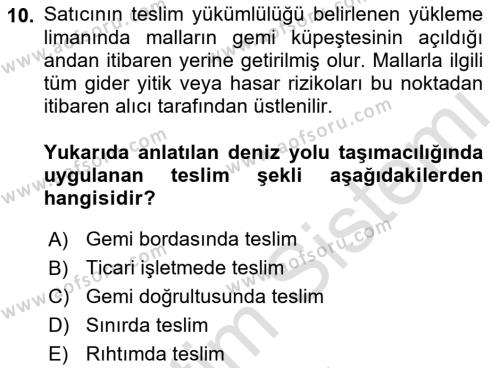 Ulaştırma Sistemleri Dersi 2022 - 2023 Yılı Yaz Okulu Sınavı 10. Soru