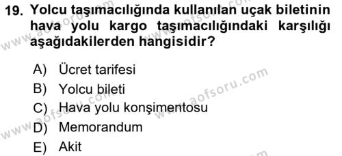 Ulaştırma Sistemleri Dersi 2023 - 2024 Yılı (Vize) Ara Sınavı 19. Soru