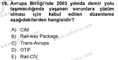 Ulaştırma Sistemleri Dersi 2023 - 2024 Yılı Yaz Okulu Sınavı 19. Soru