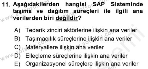 Bilişim Sistemleri Ve Lojistik Dersi 2018 - 2019 Yılı (Final) Dönem Sonu Sınavı 11. Soru