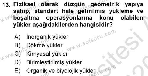 Ulaştırma Sistemleri Ve Yönetimi Dersi 2019 - 2020 Yılı (Vize) Ara Sınavı 13. Soru