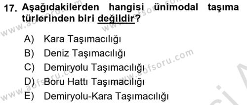 Ulaştırma Sistemleri Ve Yönetimi Dersi 2023 - 2024 Yılı (Vize) Ara Sınavı 17. Soru