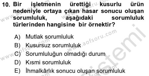 Dış Ticarette Risk Yönetimi Ve Sigortacılık Dersi 2021 - 2022 Yılı Yaz Okulu Sınavı 10. Soru