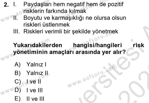 Dış Ticarette Risk Yönetimi Ve Sigortacılık Dersi 2021 - 2022 Yılı Yaz Okulu Sınavı 2. Soru