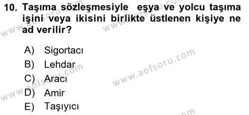 Dış Ticarette Risk Yönetimi Ve Sigortacılık Dersi 2022 - 2023 Yılı (Vize) Ara Sınavı 10. Soru