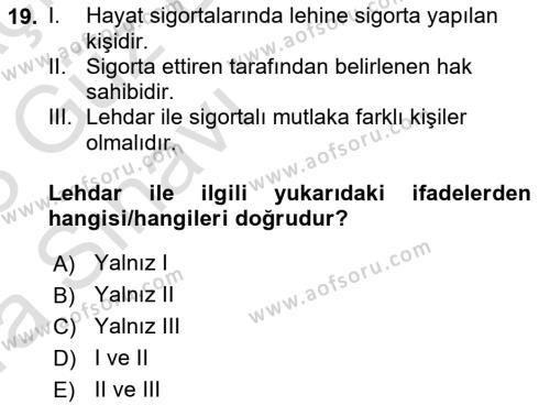 Dış Ticarette Risk Yönetimi Ve Sigortacılık Dersi 2022 - 2023 Yılı (Vize) Ara Sınavı 19. Soru