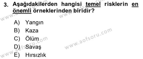 Dış Ticarette Risk Yönetimi Ve Sigortacılık Dersi 2022 - 2023 Yılı (Vize) Ara Sınavı 3. Soru
