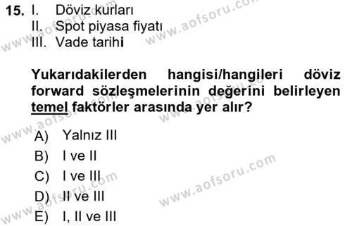 Dış Ticarette Risk Yönetimi Ve Sigortacılık Dersi 2022 - 2023 Yılı (Final) Dönem Sonu Sınavı 15. Soru