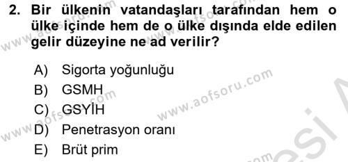 Dış Ticarette Risk Yönetimi Ve Sigortacılık Dersi 2022 - 2023 Yılı (Final) Dönem Sonu Sınavı 2. Soru