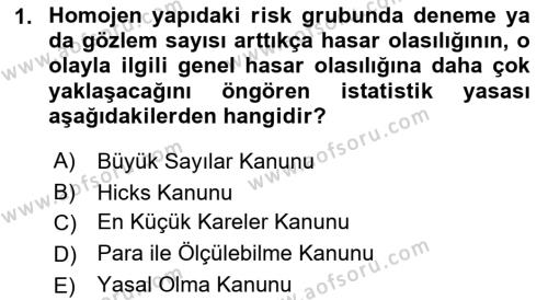 Dış Ticarette Risk Yönetimi Ve Sigortacılık Dersi 2022 - 2023 Yılı Yaz Okulu Sınavı 1. Soru