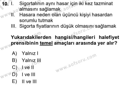 Dış Ticarette Risk Yönetimi Ve Sigortacılık Dersi 2022 - 2023 Yılı Yaz Okulu Sınavı 10. Soru