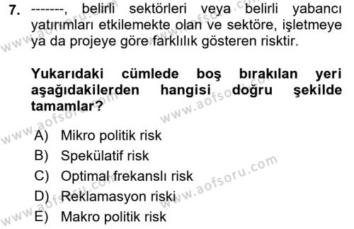 Dış Ticarette Risk Yönetimi Ve Sigortacılık Dersi 2022 - 2023 Yılı Yaz Okulu Sınavı 7. Soru