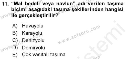 Dış Ticaret İşlemleri ve Belgeleri Dersi 2018 - 2019 Yılı (Final) Dönem Sonu Sınavı 11. Soru