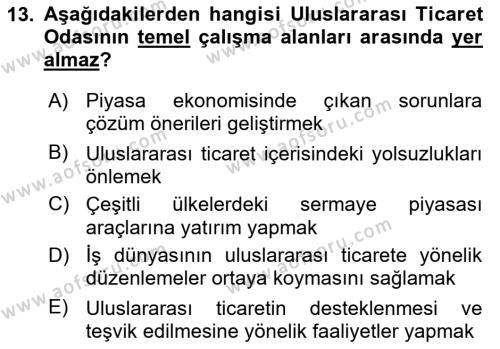 Dış Ticaret İşlemleri ve Belgeleri Dersi 2018 - 2019 Yılı (Final) Dönem Sonu Sınavı 13. Soru