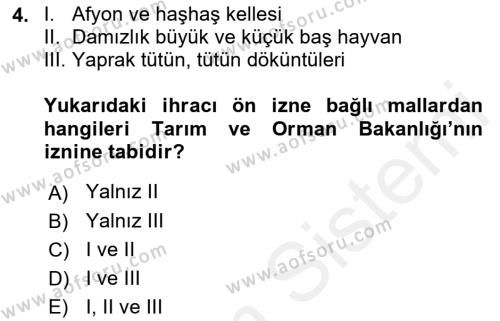 Dış Ticaret İşlemleri ve Belgeleri Dersi 2018 - 2019 Yılı (Final) Dönem Sonu Sınavı 4. Soru