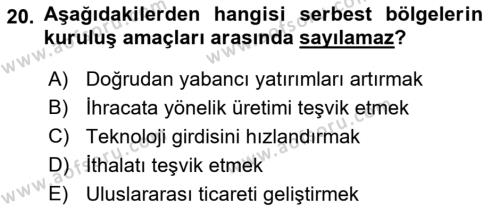 Dış Ticaret İşlemleri ve Belgeleri Dersi 2018 - 2019 Yılı Yaz Okulu Sınavı 20. Soru