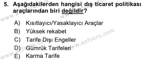 Dış Ticaret İşlemleri ve Belgeleri Dersi 2018 - 2019 Yılı Yaz Okulu Sınavı 5. Soru