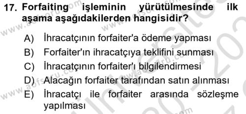 Dış Ticaret İşlemleri ve Belgeleri Dersi 2020 - 2021 Yılı Yaz Okulu Sınavı 17. Soru