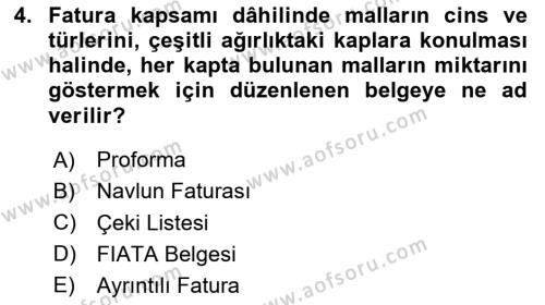 Dış Ticaret İşlemleri ve Belgeleri Dersi 2020 - 2021 Yılı Yaz Okulu Sınavı 4. Soru