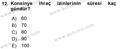 Dış Ticaret İşlemleri ve Belgeleri Dersi 2021 - 2022 Yılı Yaz Okulu Sınavı 12. Soru