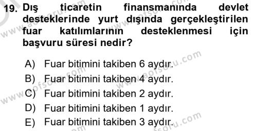 Dış Ticaret İşlemleri ve Belgeleri Dersi 2021 - 2022 Yılı Yaz Okulu Sınavı 19. Soru