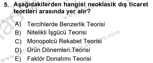 Dış Ticaret İşlemleri ve Belgeleri Dersi 2021 - 2022 Yılı Yaz Okulu Sınavı 5. Soru