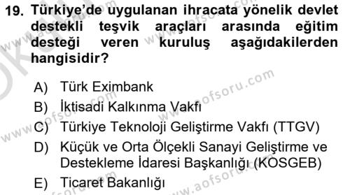 Dış Ticaret İşlemleri ve Belgeleri Dersi 2022 - 2023 Yılı Yaz Okulu Sınavı 19. Soru