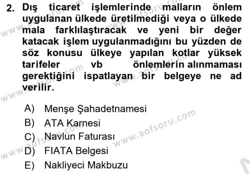 Dış Ticaret İşlemleri ve Belgeleri Dersi 2022 - 2023 Yılı Yaz Okulu Sınavı 2. Soru