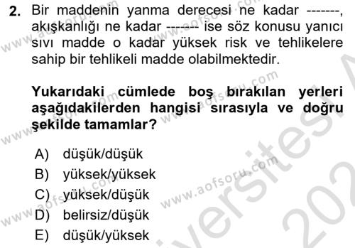 Tehlikeli Madde Lojistiği Ve İş Güvenliği Dersi 2023 - 2024 Yılı (Vize) Ara Sınavı 2. Soru