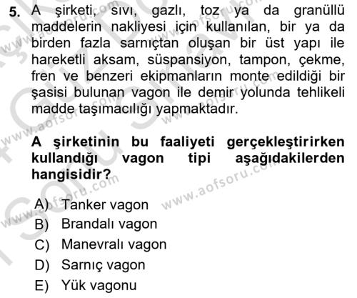 Tehlikeli Madde Lojistiği Ve İş Güvenliği Dersi 2023 - 2024 Yılı (Final) Dönem Sonu Sınavı 5. Soru