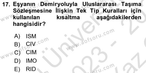 Tehlikeli Madde Lojistiği Ve İş Güvenliği Dersi 2023 - 2024 Yılı Yaz Okulu Sınavı 17. Soru