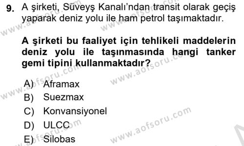 Tehlikeli Madde Lojistiği Ve İş Güvenliği Dersi 2023 - 2024 Yılı Yaz Okulu Sınavı 9. Soru